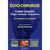 Image de Echo-chirurgie canal carpien, doigt a ressaut et dupuytren