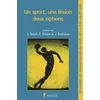 Image de Un sport, une lesion, deux options