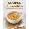 Image de Soupes,bouillons,jus,smoothies et autres recettes au blender
