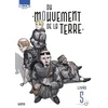 Image de Du mouvement de la terre - Tome 05