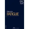 Image de Ode à la fatigue