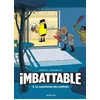 Image de Imbattable - Tome 3 - le cauchemar des malfrats