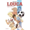Image de Louca - l'intégrale - Tome 1 - intégrale de la saison 1