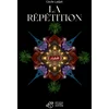 Image de La répétition