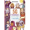 Image de 50 personnages qui ont marqué l'histoire