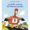 Image de La folle course de maman poule
