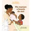 Image de Ma maman a besoin de moi