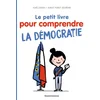 Image de Le petit livre pour comprendre la démocratie