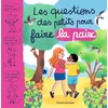 Image de Les questions des petits pour faire la paix