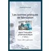 Image de Les bonnes pratiques de fabrication dans l'industrie pharmaceutique, 2e édition