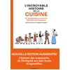 Image de L'incroyable histoire de la cuisine - de la préhistoire à nos jours, 500 000 ans d'aventure