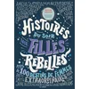 Image de Histoires du soir pour filles rebelles - plus de 100 destins de femmes extraordinaires - Tome 1 ned - 2026