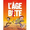 Image de L'âge bête