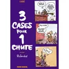 Image de 3 cases pour 1 chute - Tome 03