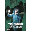 Image de Timebomb teacher - Tome 03