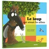 Image de Le loup qui aimait les arbres