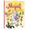 Image de Migali - Tome 04 avalanche d'animaux fantastiques !