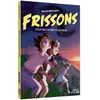 Image de Frissons - ceux qui n'ont plus peur