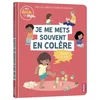 Image de Je me mets souvent en colère, comment ça se fait ?