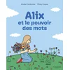 Image de Alix et le pouvoir des mots