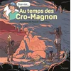 Image de Au temps des cro-magnon