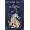 Image de Celle qui rêvait des tigres