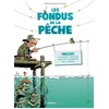 Image de Les fondus de la pêche - Tome 01 - nouvelle édition