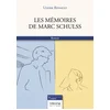 Image de Les mémoires de marc schulss