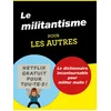 Image de Le militantisme pour les autres