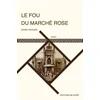 Image de Le fou du marché rose