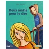 Image de Deux mains pour le dire