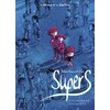 Image de Supers - Tome 1 - une petite étoile juste en dessous de tsih