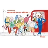 Image de Attention au départ !