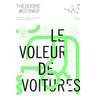 Image de Le voleur de voitures