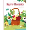 Image de Mondes futurs - nourrir l'humanité