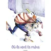 Image de Où le vent te mène