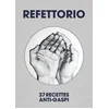 Image de Refettorio - 37 recettes anti-gaspi
