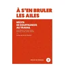 Image de À s'en bruler les ailes