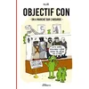 Image de Objectif con : on a marche sur l'absurde