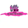 Image de Nighthawk Interactive L.O.L. Surprise! Remix Edition : We Rule The World - Neuf