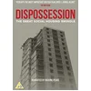 Image de Dispossession: The Social Housing Swindle [Edizione: Regno Unito] [Import] en occasion ou reconditionné