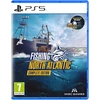 Image de Fishing North Atlantic Complete Edition PS5 - Neuf
