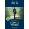 Image de Save Me / Silenced Witness: Save Me / Silenced Witness (West Investigations) en occasion ou reconditionné