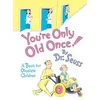 Image de You're Only Old Once!: A Book for Obsolete Children en occasion ou reconditionné