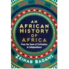 Image de An African History of Africa: Instant Sunday Times bestseller and shortlisted for the Nero Book Awards en occasion ou reconditionné