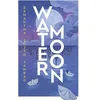 Image de Water Moon: The Sunday Times bestselling fantasy novel that takes you on a magical and healing adventure en occasion ou reconditionné