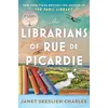 Image de The Librarians of Rue de Picardie: From the bestselling author, a powerful, moving wartime page-turner inspired by true events en occasion ou reconditionné