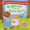 Image de Goldilocks and the Three Bears: Ladybird First Favourite Tales. en occasion ou reconditionné