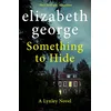 Image de Something to Hide: A Page-Turning Mystery Featuring Thomas Lynley, now appearing on BBC1 and iPlayer en occasion ou reconditionné