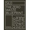 Image de Silo The Zero Waste Blueprint /anglais en occasion ou reconditionné